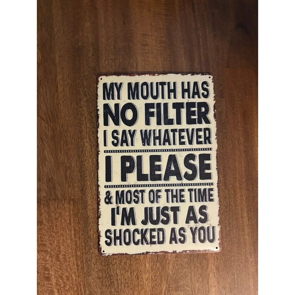 My Mouth Has No Filter Funny 8